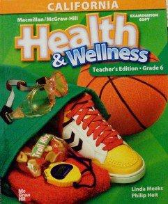 Book Mcgraw-hill California Health & Wellness Teacher's Edition, Grade 6 free