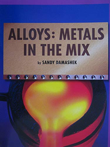 Book Leveled Reader Library Level 5 Alloys: Metals in the Mix free