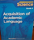 Book Acquisition of Academic Language Grade 2 (California Science, Teacher's Edition) free