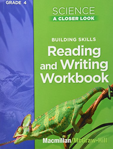 Book Building Skills Reading and Writing Workbook (Science: A Closer Look, Grade 4) free