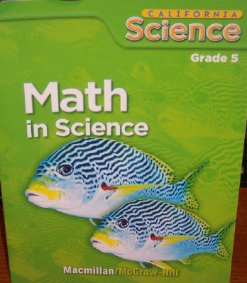 Book Math in Science Grade 5 (California Science, Teacher's Edition) free