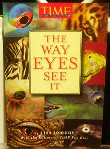 Book The Way Eyes See It (Time for Kids) free