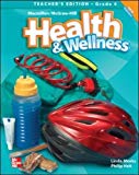 Book Macmillan/Mcgraw-Hill Health & Wellness: Teacher's Edition Grade 4 (Elementary Health) free