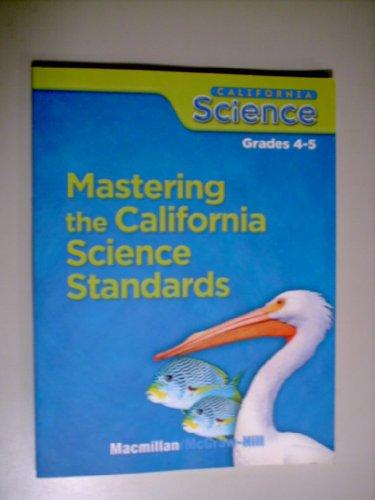 Book Mastering The California Science Standards Grades 4-5 (teacher's Answer Key) free
