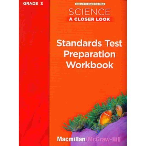 Book Science a Closer Look Standards Test Preparation Workbook - Grade 3 South Carolina free