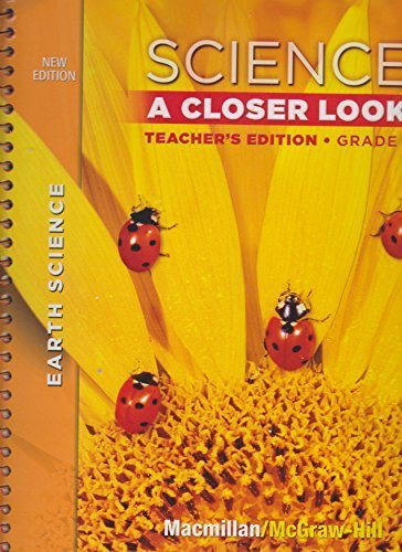 Book Science A Closer Look Teachers Edition Grade 1 (McMillian McGraw Hill Physical Science Units E-F) free