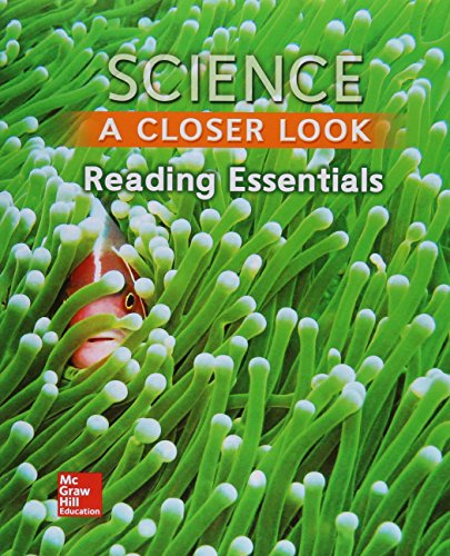 Book Science, A Closer Look, Grade 3, Reading Essentials (ELEMENTARY SCIENCE CLOSER LOOK) free