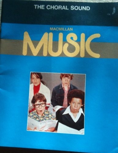 Book The Choral Sound (the Spectrum Of Music With Related Arts) free