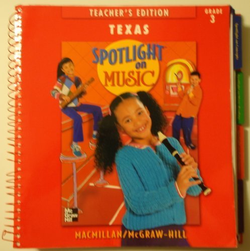 Book Spotlight on Music, Grade 3, Texas, Teacher's Edition free