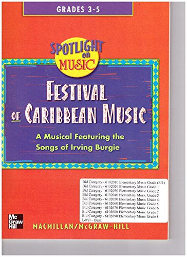 Book Festival of Caribbean Music Grades 3 - 5 (A Musical Featuring the songs of Irving Burgie 100 pages.) free