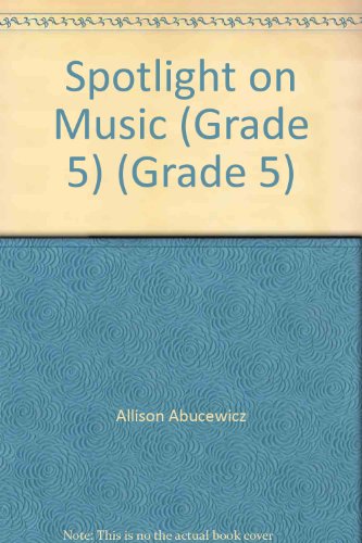 Book Spotlight on Music, Grade 5, Teacher Edition free