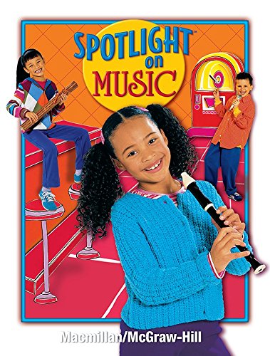 Book Spotlight on Music, Grade 3 (Elementary Spotlight on Music) free