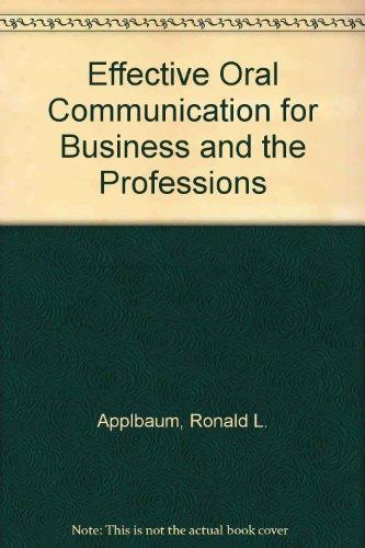 Book Effective Oral Communication for Business and the Professions free