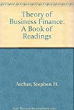 Book The theory of business finance: A book of readings free