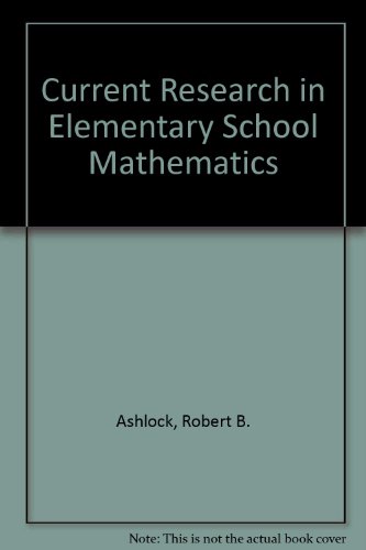 Book Current Research In Elementary School Mathematics free