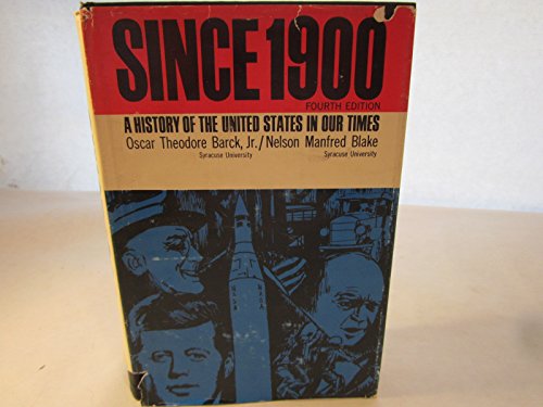 Book Since 1900: A History of the United States in Our Times free