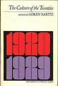 Book The Culture of the Twenties: 1920-1929 free