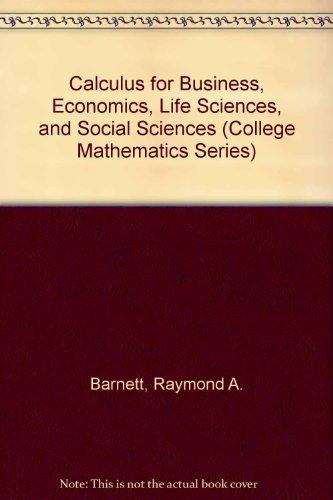 Book Calculus for Business, Economics, Life Sciences, and Social Sciences (College Mathematics Series) free