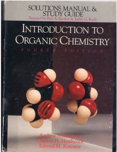 Book Solutions Manual and Study Guide to Accompany Introduction to Organic Chemistry free
