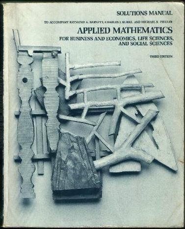 Book Applied Mathematics for Business, Economics, Life Sciences, and social Sciences, 3rd Edition (College Mathematics Series) free
