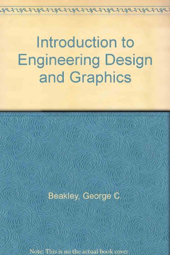 Book Introduction To Engineering Design And Graphics free
