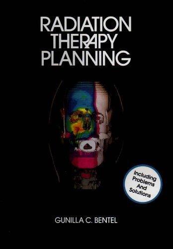Book Radiation Therapy Planning: Including Problems and Solutions free