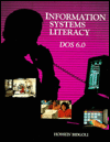 Book Information Systems Literacy: DOS 6.0 free