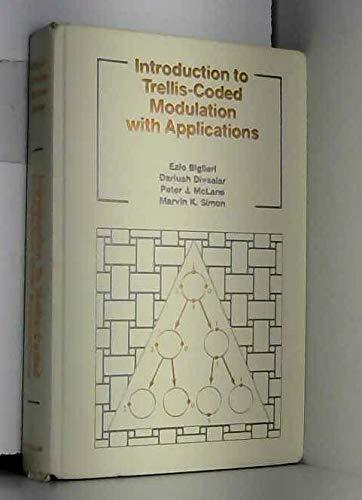 Book Introduction to Trellis-Coded Modulation With Applications free