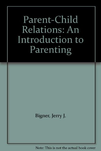 Book Parent-child relations: An introduction to parenting free