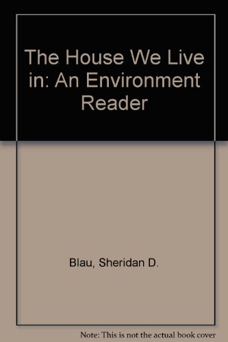 Book The House We Live In: An Environment Reader free