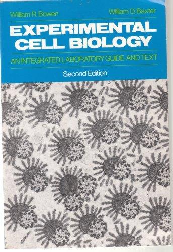 Book Experimental Cell Biology: An Integrated Laboratory Guide And Text free