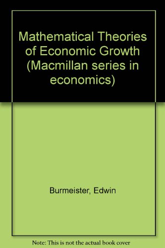 Book Mathematical Theories Of Economic Growth free
