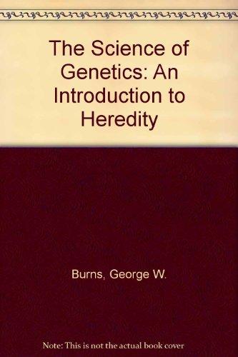 Book The Science Of Genetics: An Introduction To Heredity free