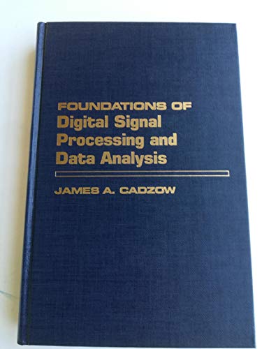 Book Foundations of Digital Signal Processing and Data Analysis free