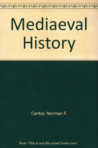 Book Medieval History: The Life And Death Of A Civilization free