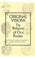 Book Original Visions: The Religions of Oral Peoples free