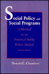 Book Social Policy and Social Programs: A Method for the Practical Public Policy Analyst free