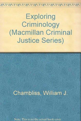 Book Exploring Criminology (Macmillan Criminal Justice Series) free