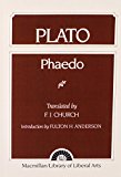 Book Plato: Phaedo (Library of Liberal Arts, No. 30) free
