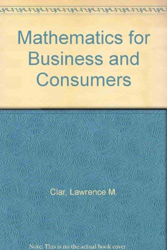 Book Mathematics for Business and Consumers free
