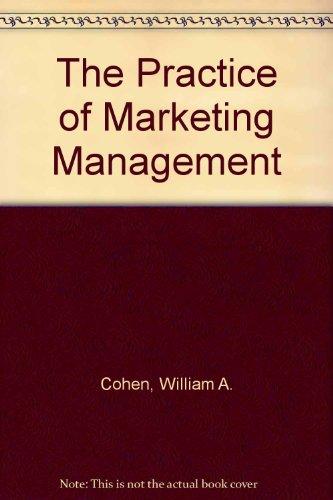 Book The practice of marketing management: Analysis, planning, and implementation free
