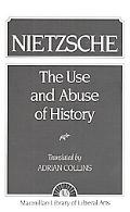 Book Nietzsche The Use and Abuse of History 2nd Revised Edition free