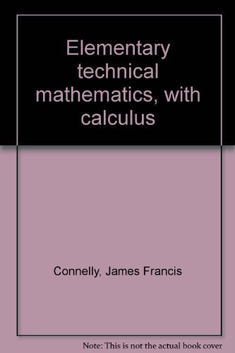 Book Elementary Technical Mathematics, With Calculus free