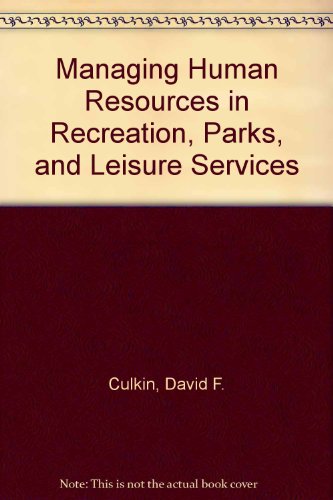 Book Managing Human Resources in Recreation, Parks, and Leisure Services free