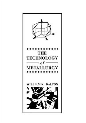 Book The Technology of Metallurgy free