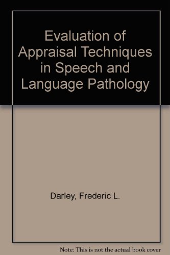 Book Evaluation Of Appraisal Techniques In Speech And Language Pathology free