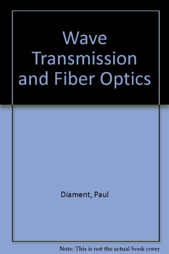 Book Wave Transmission and Fiber Optics free
