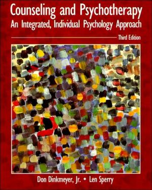 Book Counseling and Psychotherapy: An Integrated, Individual Psychology Approach (3rd Edition) free