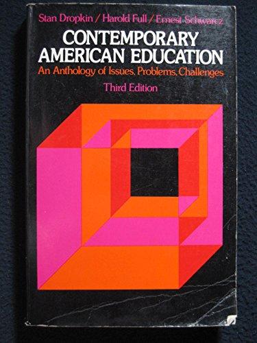 Book Contemporary American Education: An Anthology of Issues, Problems, Challenges free