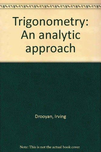 Book Trigonometry: An analytic approach free
